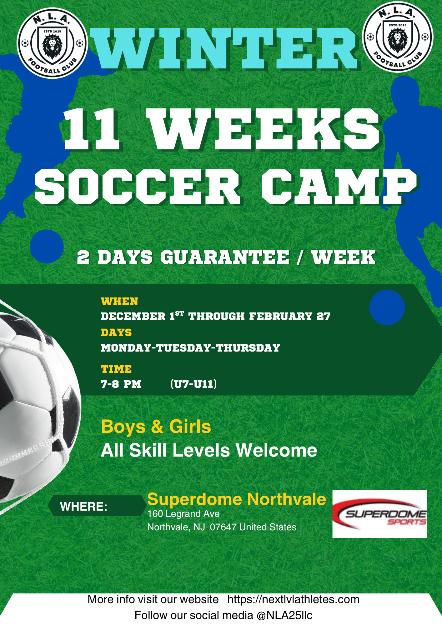 11 FULL Weeks NLA WINTER Training Camp 7:00pm to 8:00pm   U7 - U11