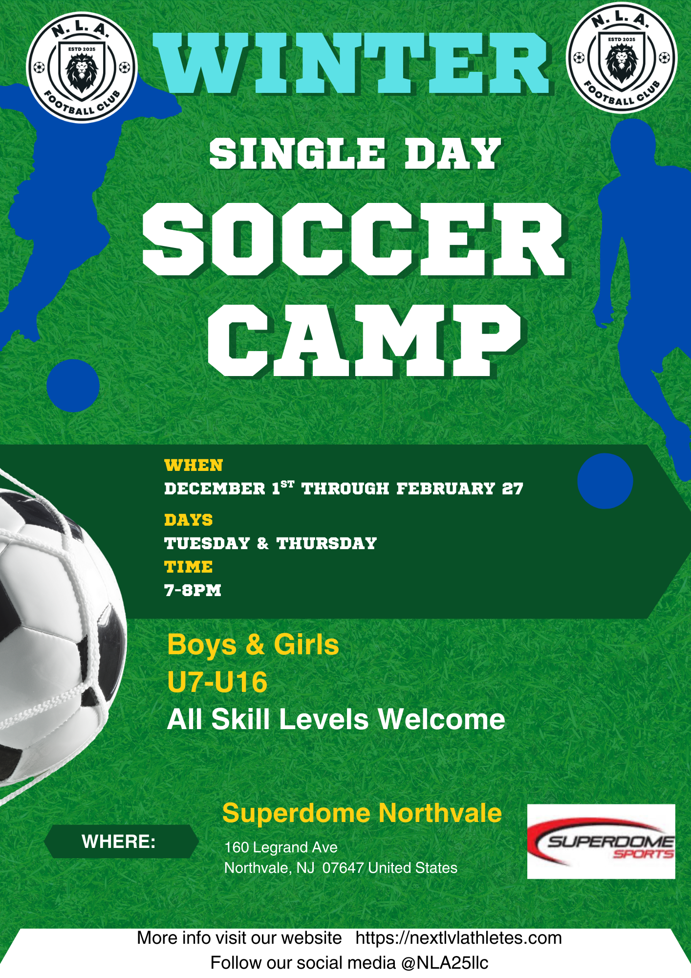 Daily NLA  WINTER training camp 7:00pm to 8:00pm    U7-U16 *CASH*