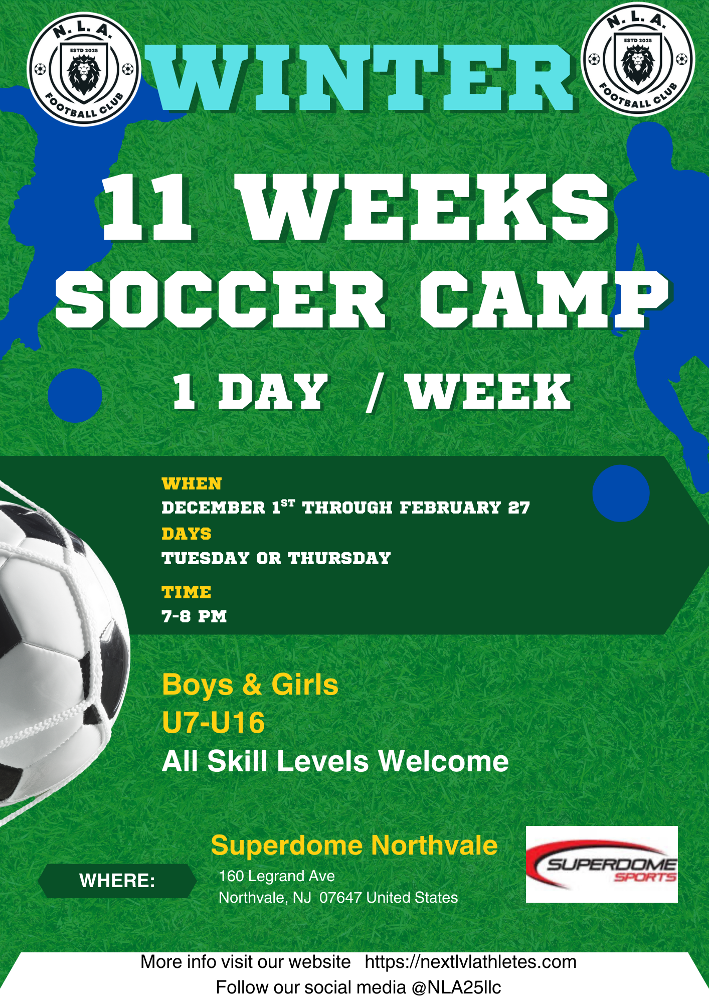 11  Weeks  Single Day NLA WINTER Training Camp 7:00pm to 8:00pm   U7 - U16